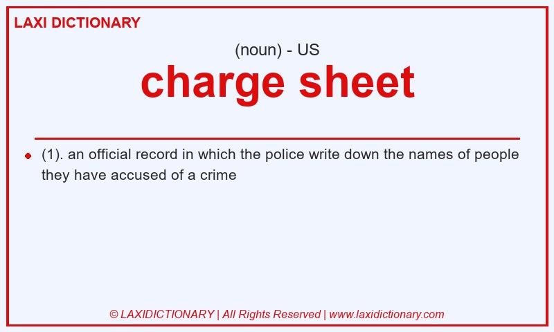Definition charge sheet in American English