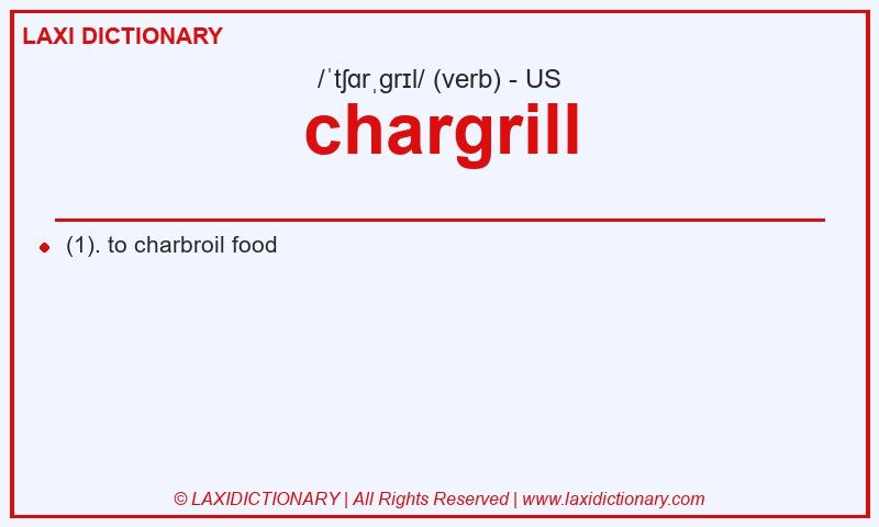 Definition chargrill in American English