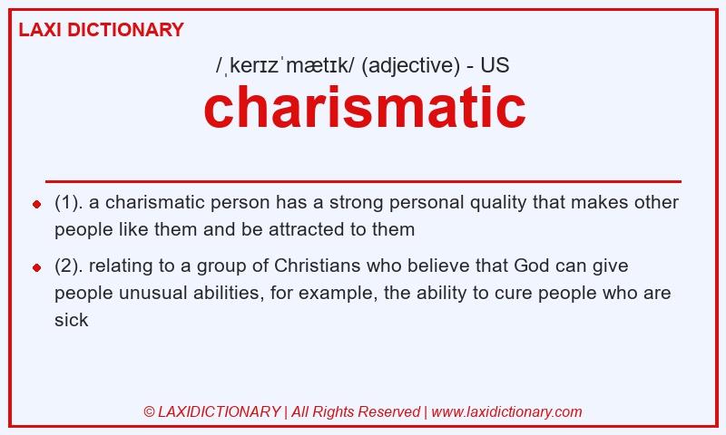 Definition charismatic in American English