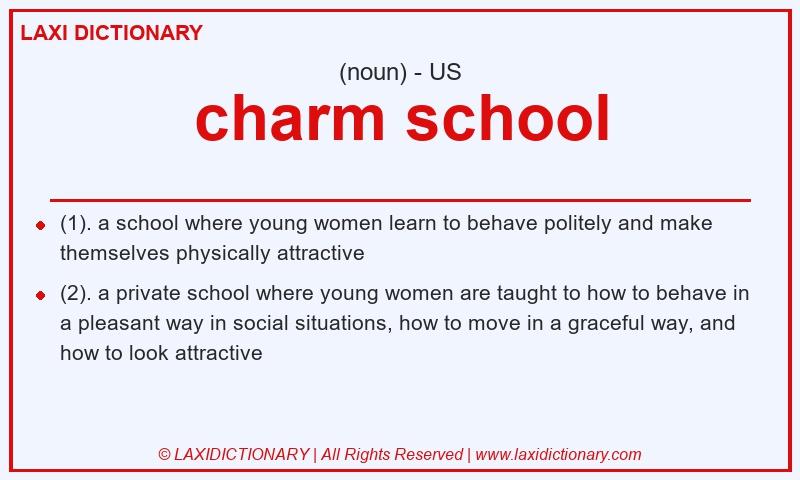 Definition charm school in American English