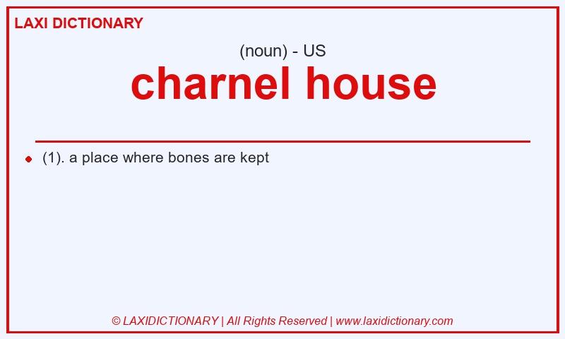 Definition charnel house in American English