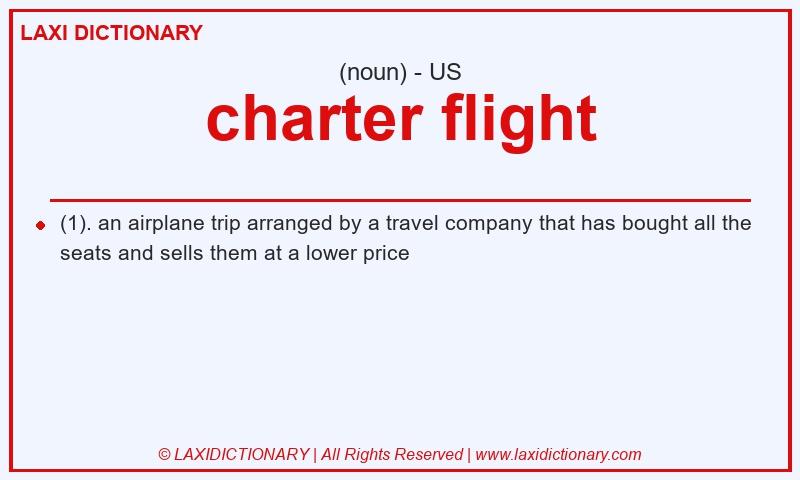 Definition charter flight in American English