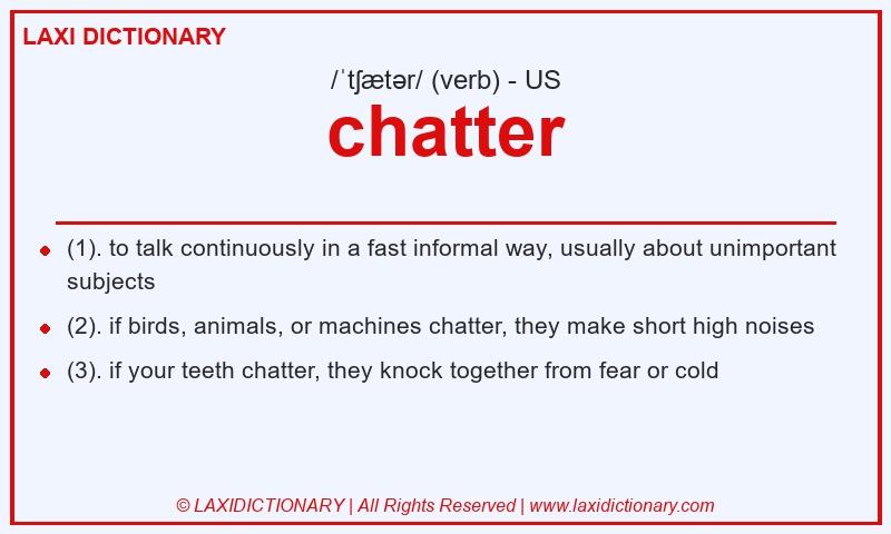 Definition chatter in American English