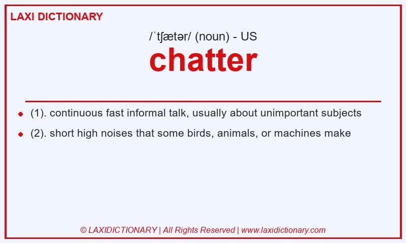 Definition chatter in American English