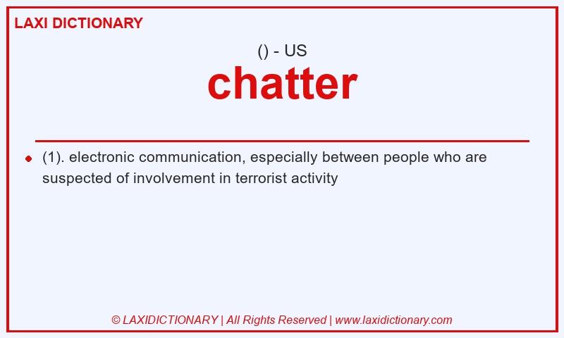 Definition chatter in American English