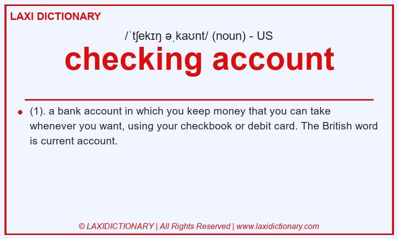 Definition checking account in American English