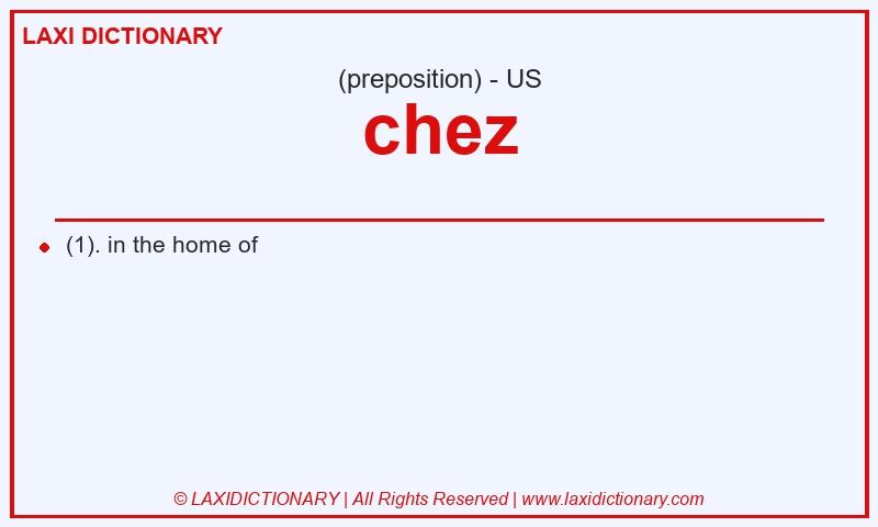 Definition chez in American English