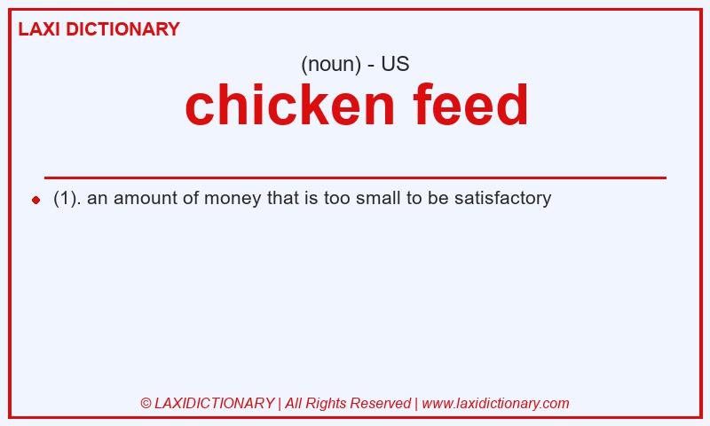 Definition chicken feed in American English