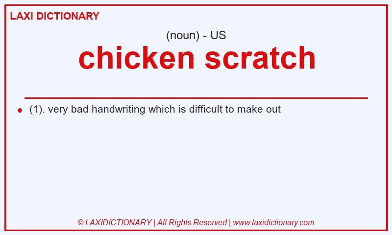 Definition chicken scratch in American English