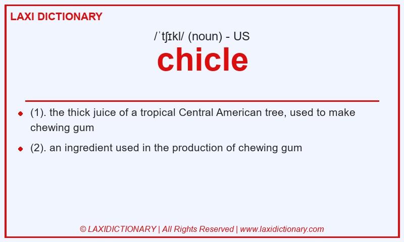 Definition chicle in American English
