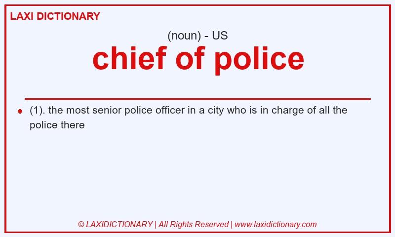 Definition chief of police in American English