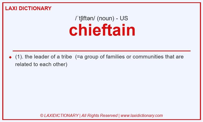Definition chieftain in American English