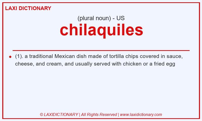 Definition chilaquiles in American English