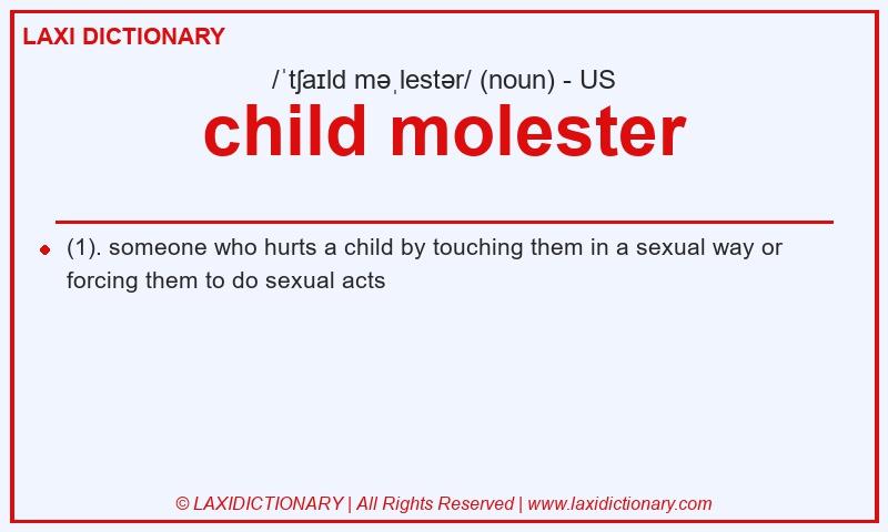 Definition child molester in American English