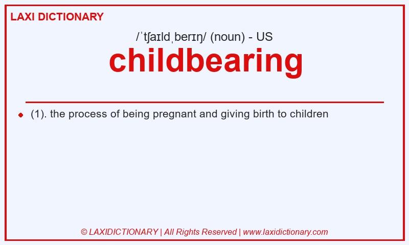 Definition childbearing in American English