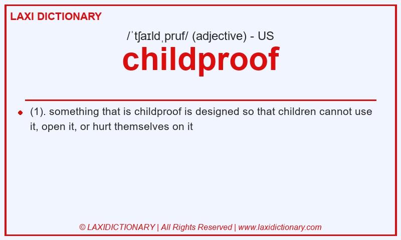 Definition childproof in American English