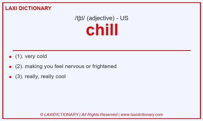 Definition chill in American English