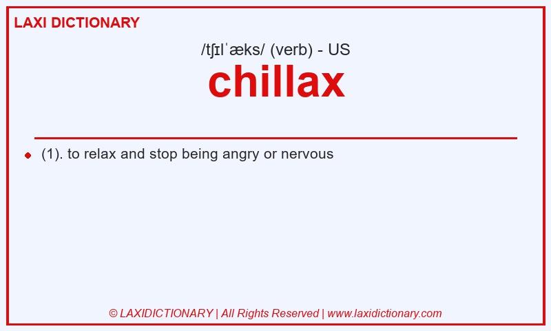Definition chillax in American English