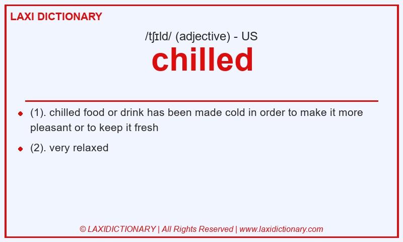 Definition chilled in American English