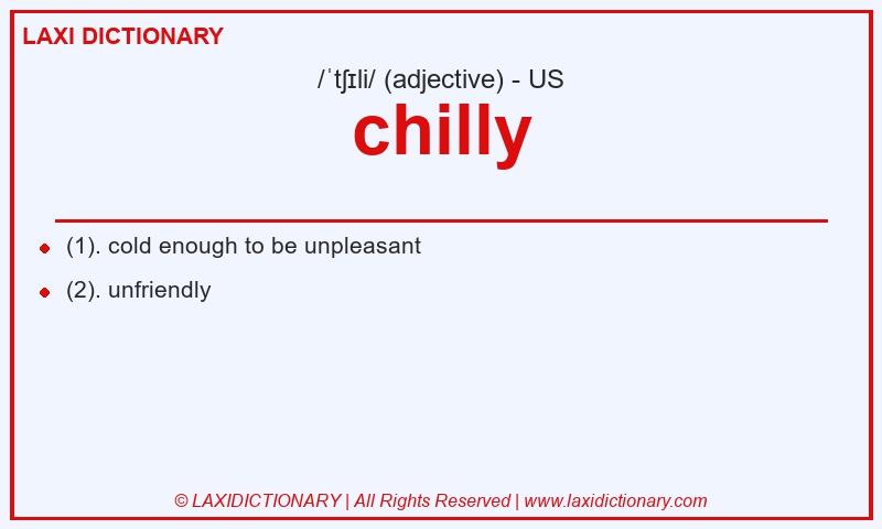 Definition chilly in American English