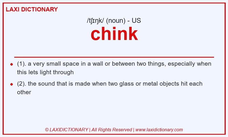 Definition chink in American English