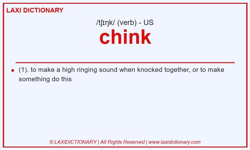 Definition chink in American English