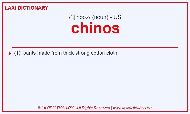 Definition chinos in American English