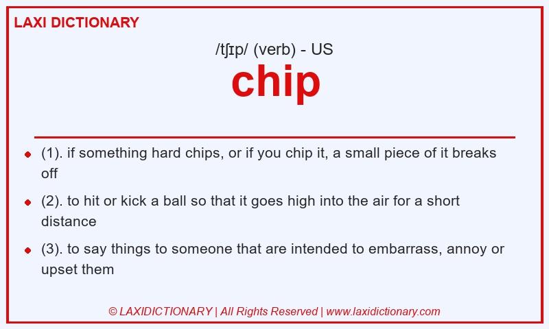 Definition chip in American English