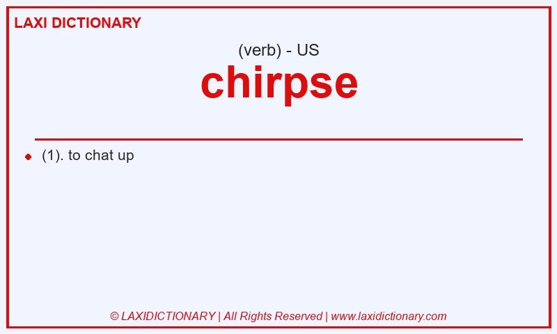 Definition chirpse in American English