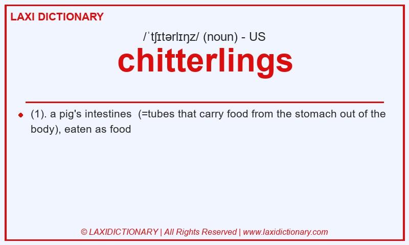 Definition chitterlings in American English