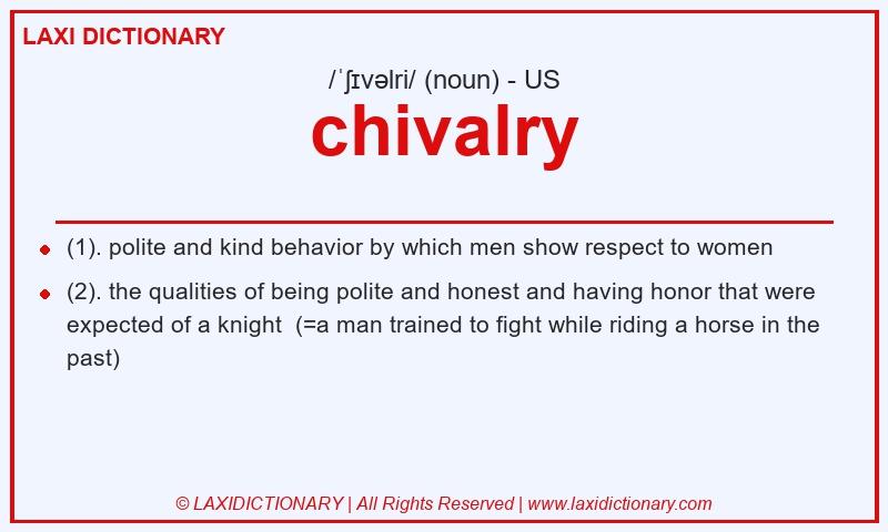 Definition chivalry in American English