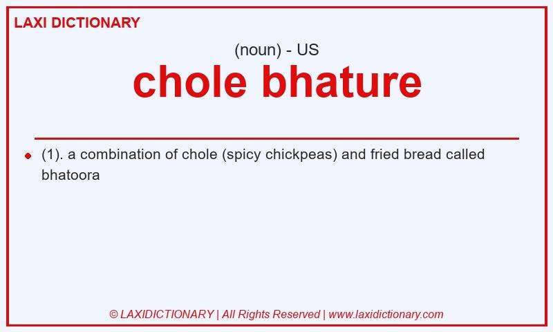 Definition chole bhature in American English