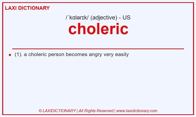 Definition choleric in American English