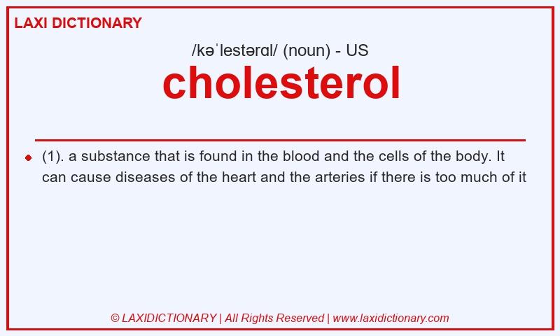 Definition cholesterol in American English