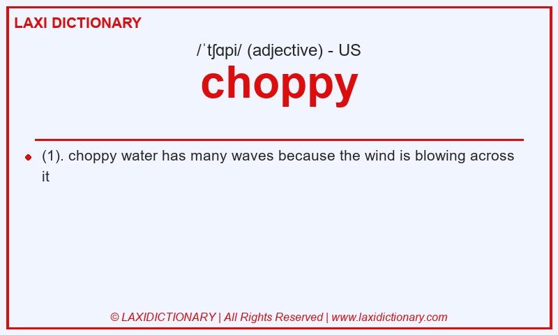 Definition choppy in American English