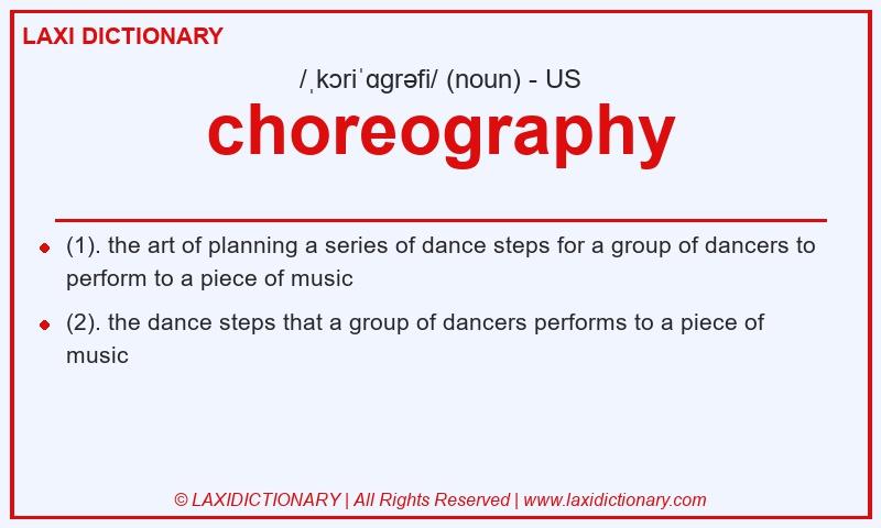 Definition choreography in American English