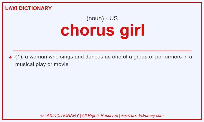 Definition chorus girl in American English