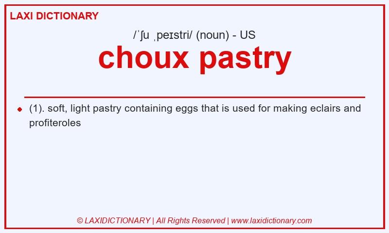 Definition choux pastry in American English