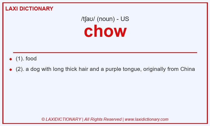 Definition chow in American English