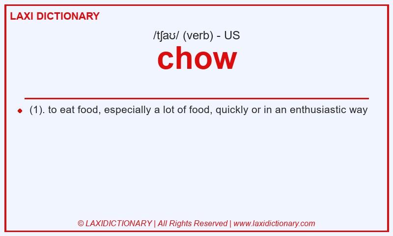 Definition chow in American English