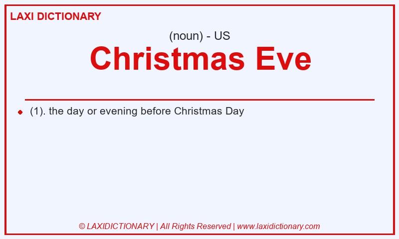Definition Christmas Eve in American English