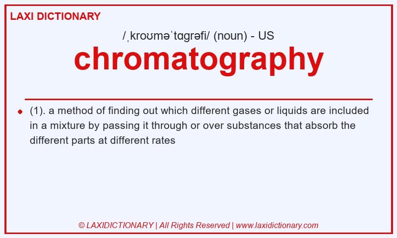 Definition chromatography in American English