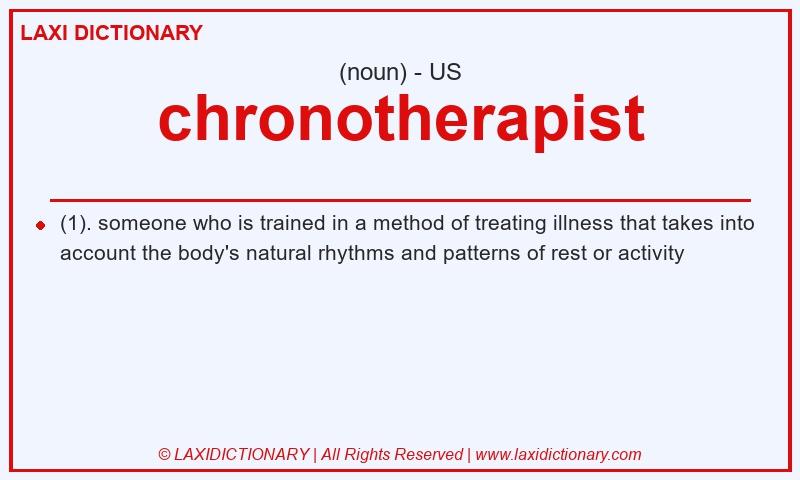 Definition chronotherapist in American English