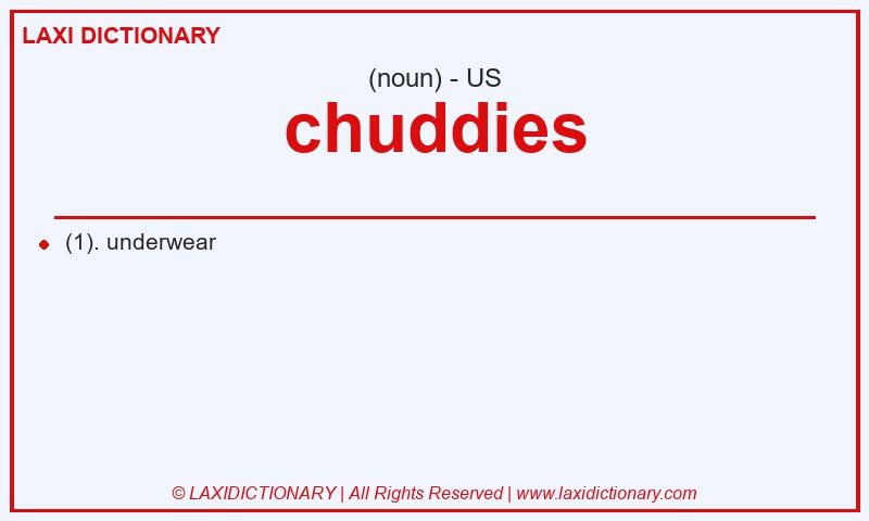 Definition chuddies in American English