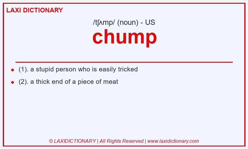 Definition chump in American English