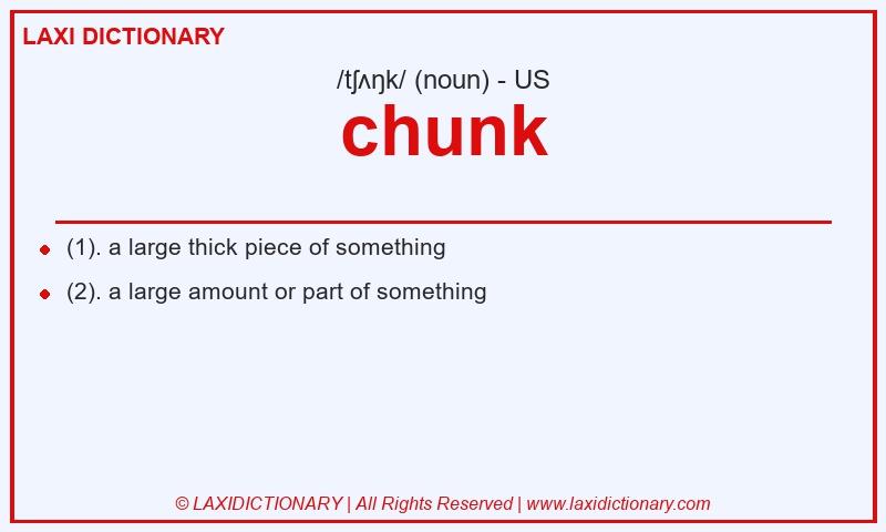 Definition chunk in American English