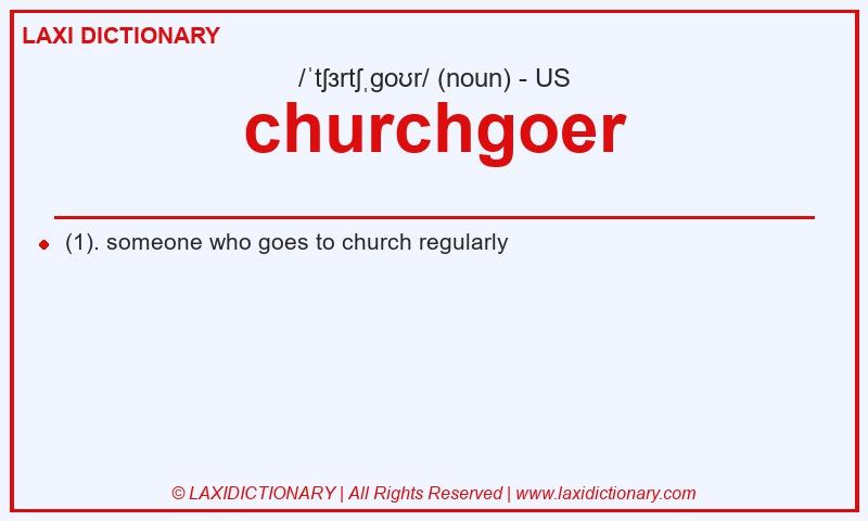 Definition churchgoer in American English