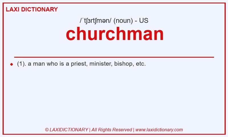 Definition churchman in American English