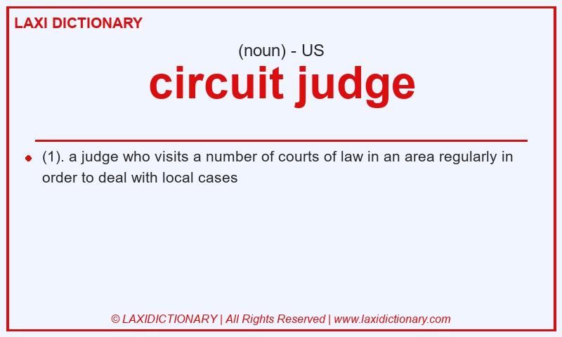 Definition circuit judge in American English