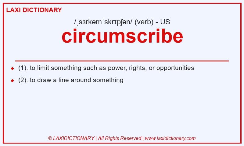 Definition circumscribe in American English